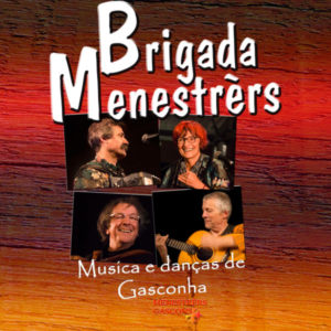 Brigada Menestrèrs a Saragosssa @ Zaragoza / Saragosse