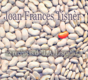Joan Francés Tisnèr : 12 recèptas de J.A Lespatlut