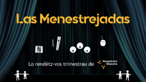 Las Menestrejadas - Edicion de primtemps @ En ligne