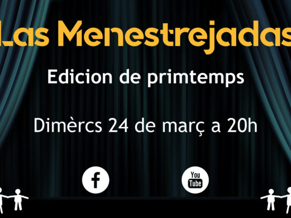 Las Menestrejadas – Edicion de primtemps