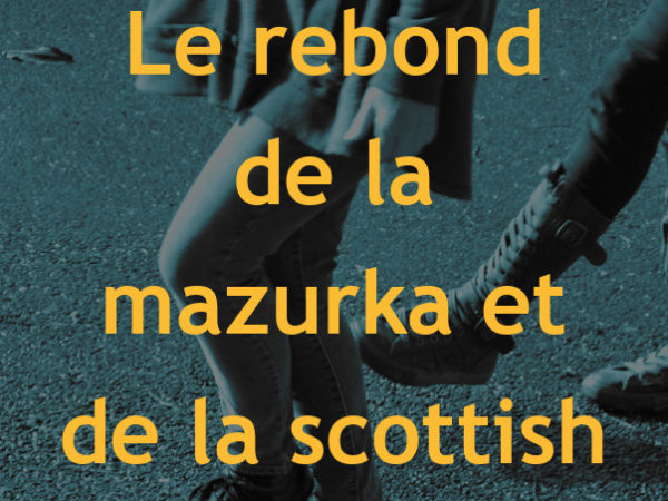 01 : Le rebond de la mazurka et de la scottish