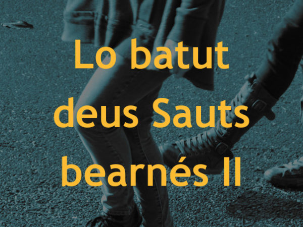 03 : Lo batut deus Sauts bearnés 2