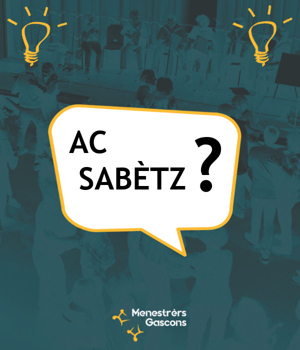 Ac sabètz ?