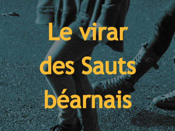 06 : Le virar des Sauts bearnés