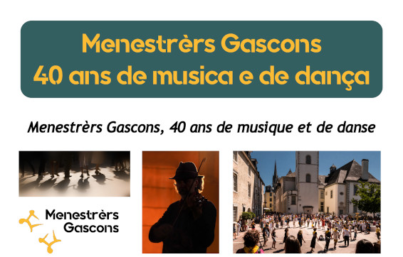 Une exposition pour les 40 ans de Menestrèrs Gascons