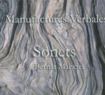 Manufactures Verbales : Sonets de Bernard Manciet